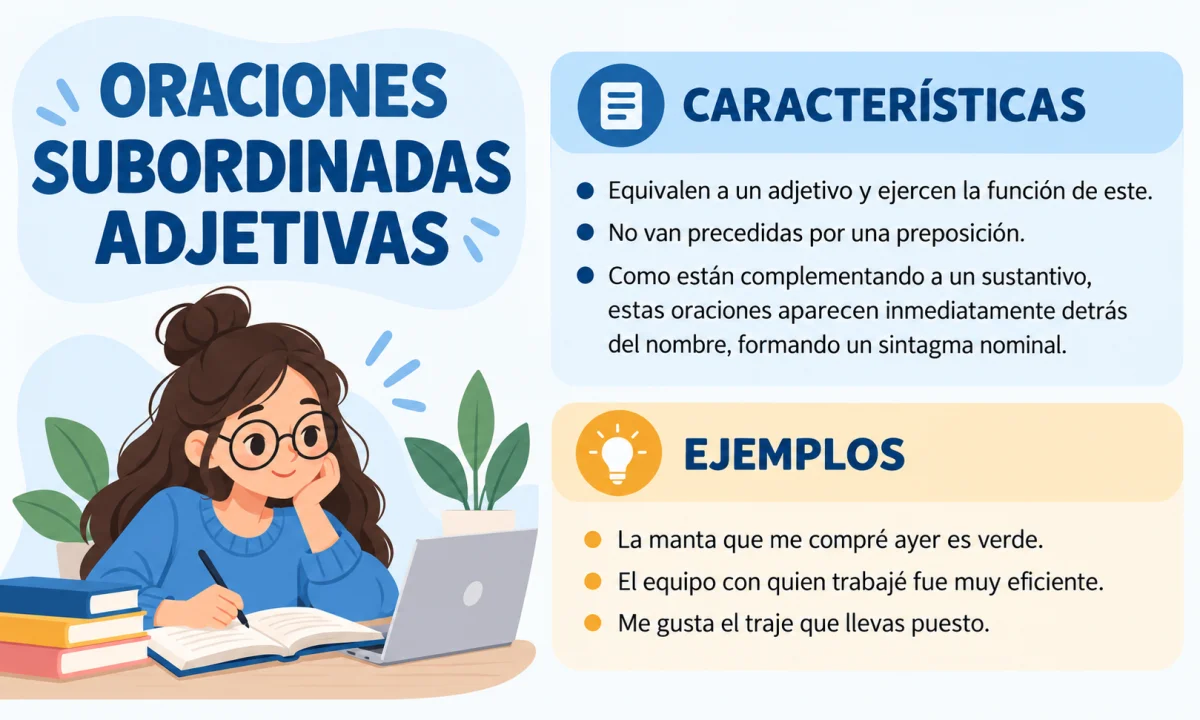 Características de las oraciones subordinadas adjetivas: tipos y ejemplos